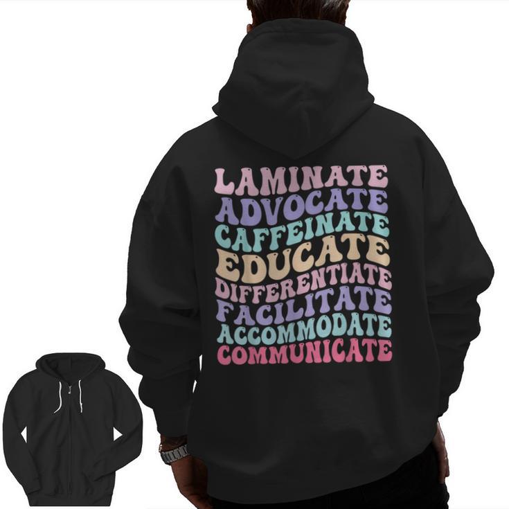 Sped Caffeinate Advocate Laminate Educate Teacher Men Zip Up Hoodie Back Print