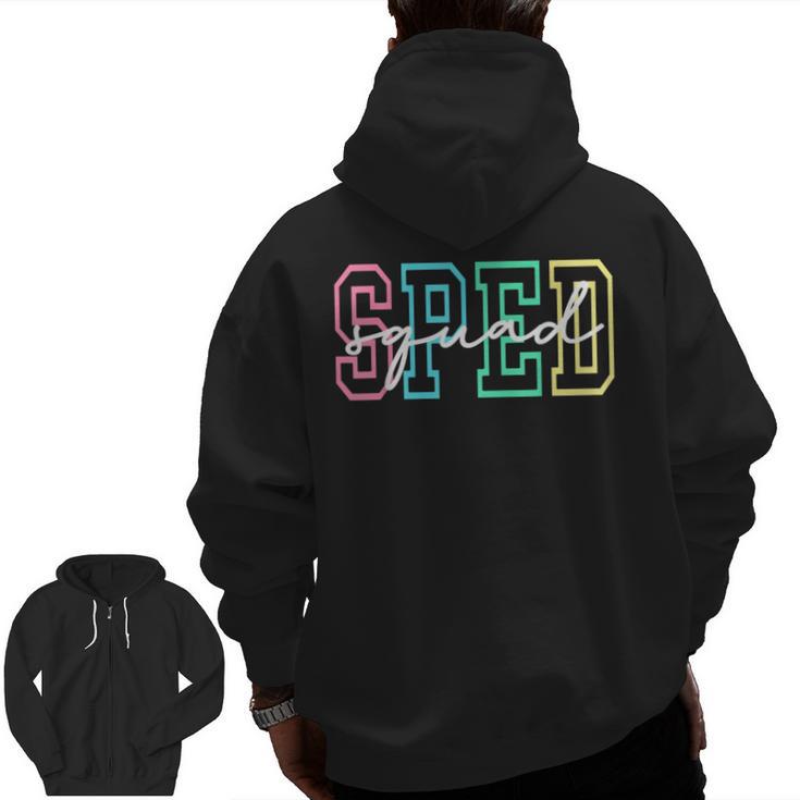 SPED Squad Team SPED Teacher Special Education Teacher Men Zip Up Hoodie Back Print