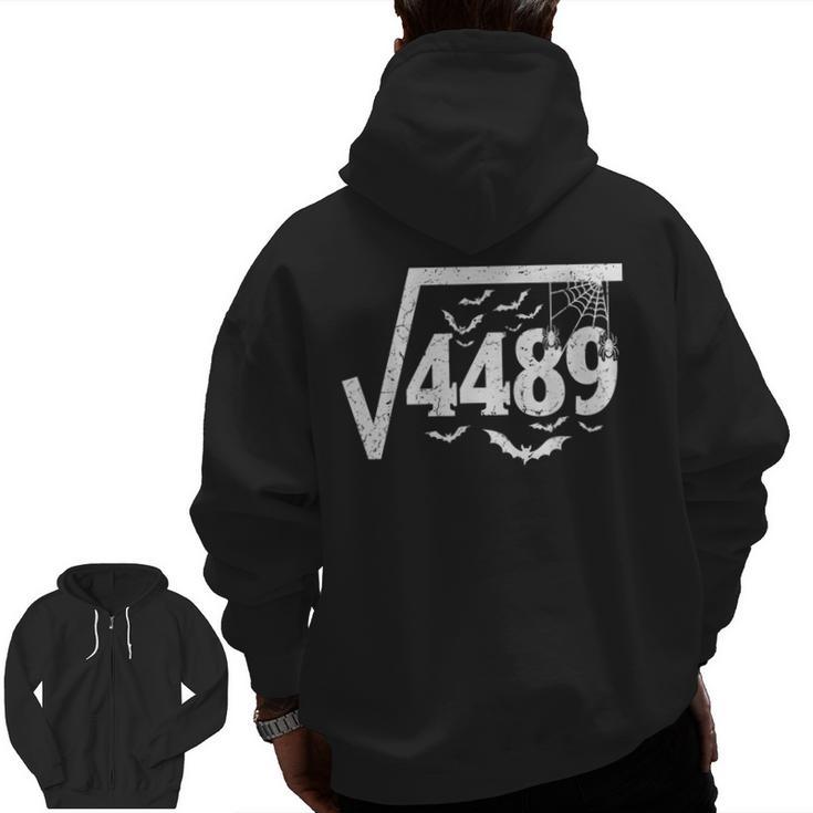 Square Root 4489 Halloween Meme 67 Math Teacher Men Zip Up Hoodie Back Print