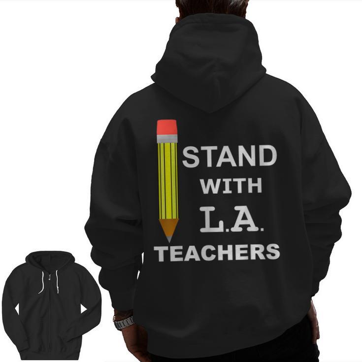 Stand With LA Teachers Tshirt United Los Angeles T Shirt Men Women Kids Men Zip Up Hoodie Back Print