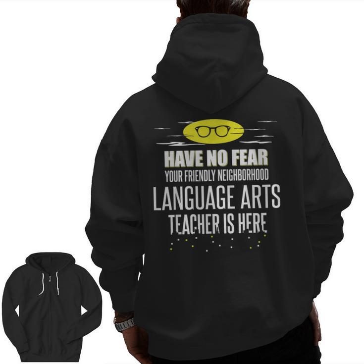 Super Language Arts Teacher Have No Fear T-Shirt Men Zip Up Hoodie Back Print