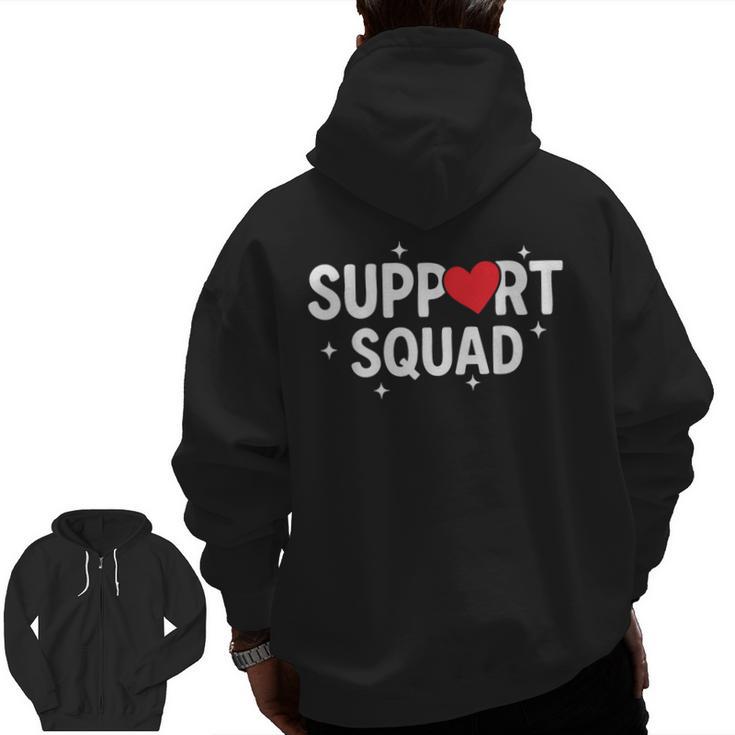 Support Squad Cute Heart Supportive Teacher Team Member Men Zip Up Hoodie Back Print