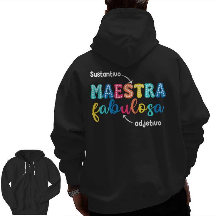 Sustantivo Maestra Fabulosa Adjetivo Spanish Teacher Men Zip Up Hoodie Back Print, trending gift Sustantivo Maestra Fabulosa Adjetivo Spanish Teacher Men Zip Up Hoodie Back Print, trending gift