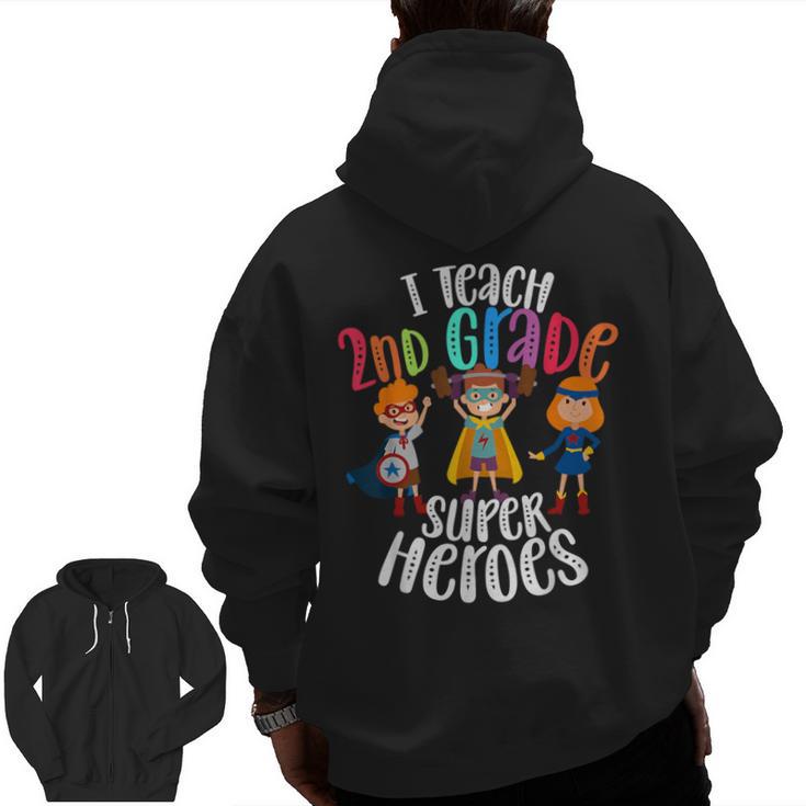 I Teach 2nd Grade Superheroes Back To School Teacher Men Women Girls Kids Men Zip Up Hoodie Back Print