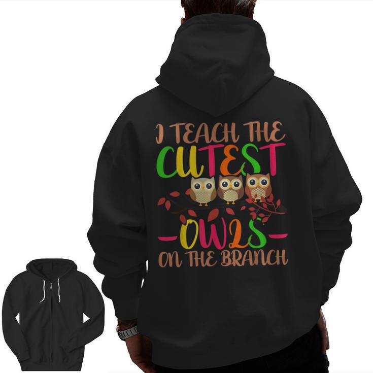I Teach The Cutest Owls Christmas Or Teachers Day Men Zip Up Hoodie Back Print