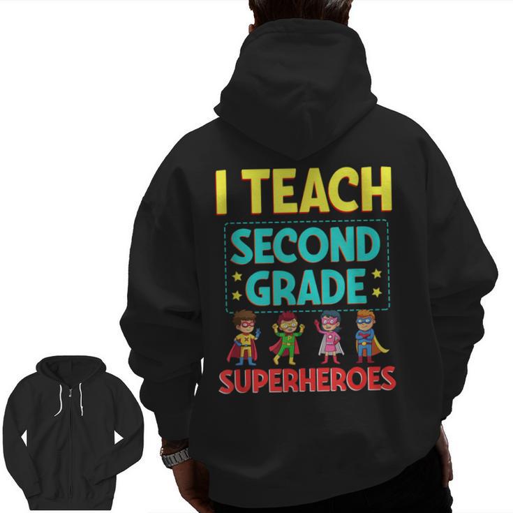 I Teach Second Grade Superheroes Teacher Superhero Men Zip Up Hoodie Back Print