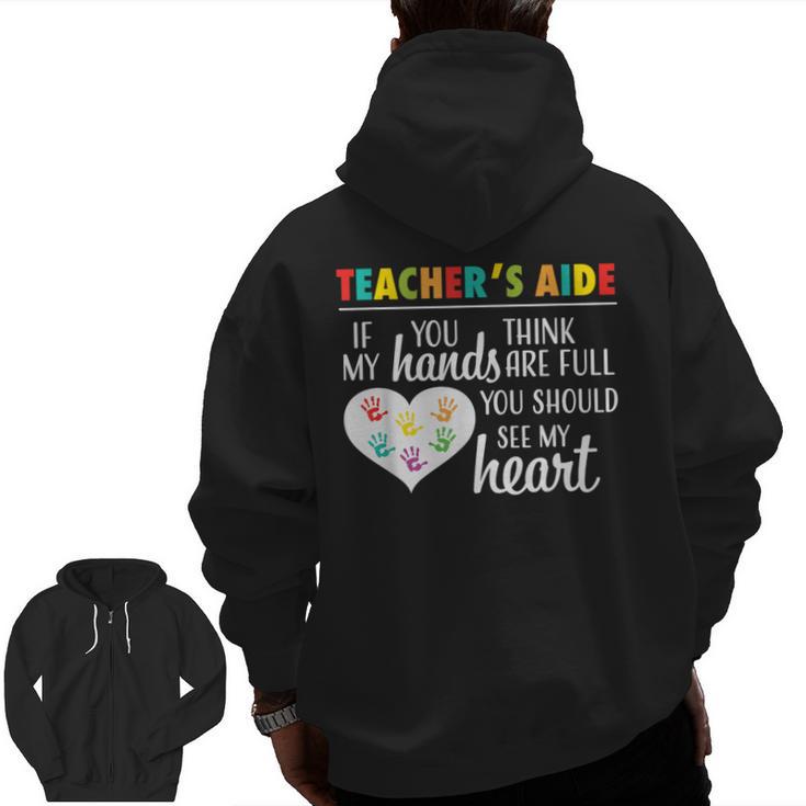Teacher Aide Appreciation Cute Heart Tee For Women Men Zip Up Hoodie Back Print
