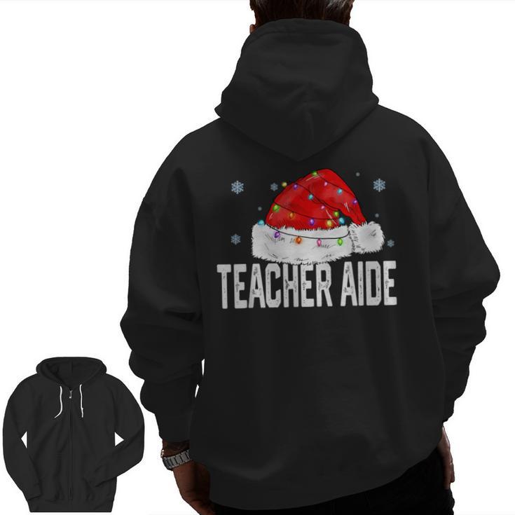 Teacher Aide Christmas Women Family Matching Group Xmas Men Zip Up Hoodie Back Print