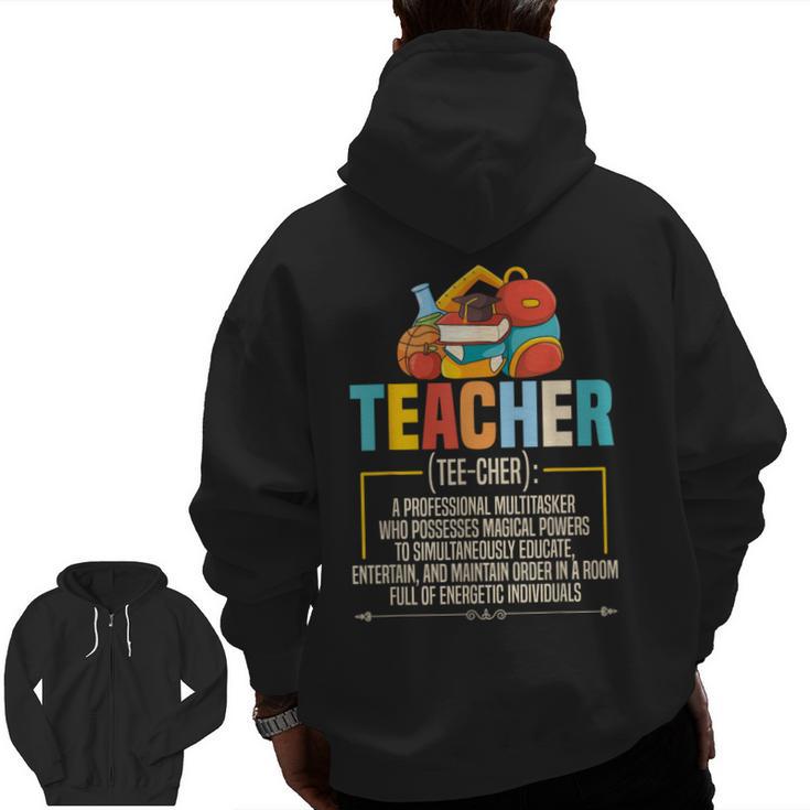 Teacher Definition Teaching School Teacher Men Women Men Zip Up Hoodie Back Print