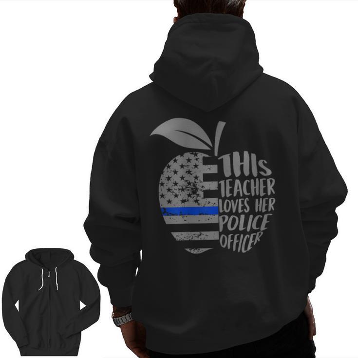 This Teacher Loves Her Police Officer Wife Saying Men Zip Up Hoodie Back Print, trending gift This Teacher Loves Her Police Officer Wife Saying Men Zip Up Hoodie Back Print, trending gift