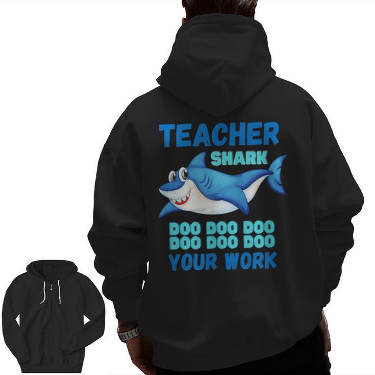 Teacher Shark Do Your Work Men Zip Up Hoodie Back Print