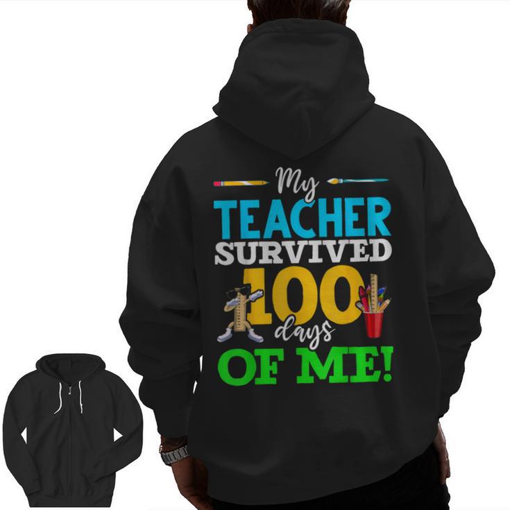 My Teacher Survived 100 Days Of Me Dab 100 Days Of School For Men Women Kids Men Zip Up Hoodie Back Print