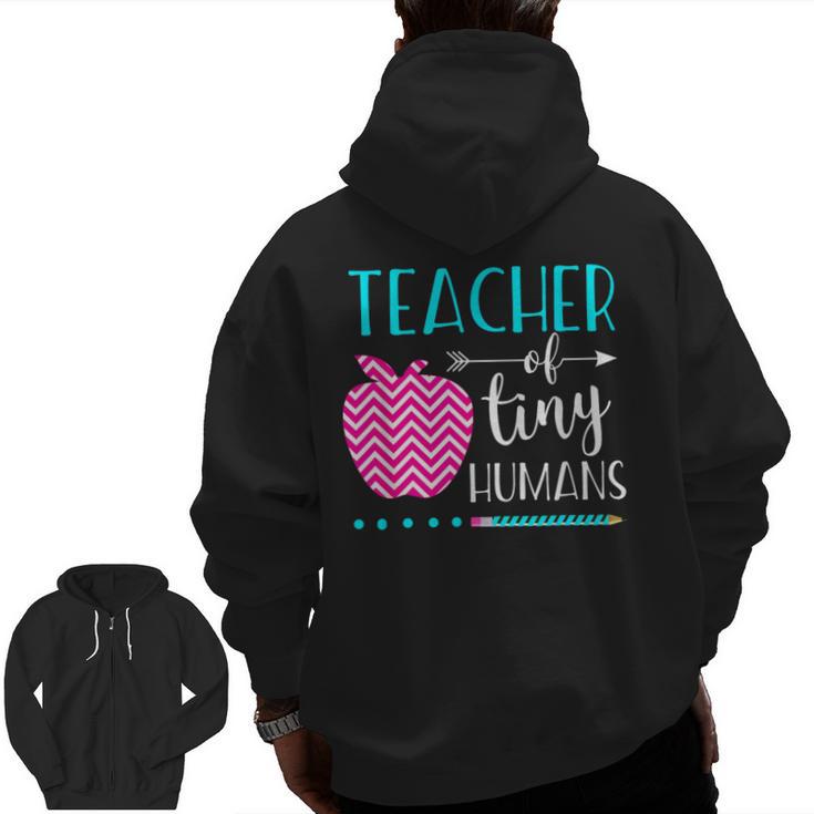 Teacher Of Tiny Humans Preschool Pre K Kindergarten Teacher Men Zip Up Hoodie Back Print