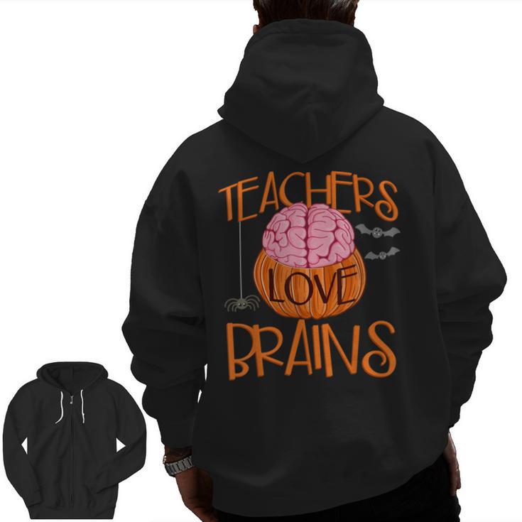 Teachers Love Brains Halloween T-Shirt For Men Women Men Zip Up Hoodie Back Print