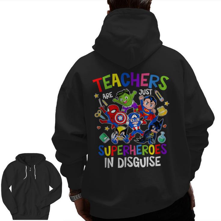 Teachers Are Superheroes Back To School Men Zip Up Hoodie Back Print