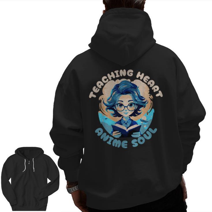 Teaching Heart Anime Soul Teacher Otaku Manga Men Zip Up Hoodie Back Print