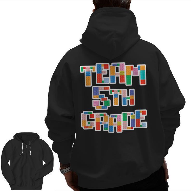 Team 5th Grade Building Blocks Bricks Theme Teacher Team For Men Women Kids Men Zip Up Hoodie Back Print
