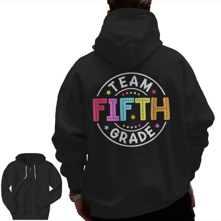 Team Fifth Grade Teacher Back To School 5th Grade Squad Kids Men Zip Up Hoodie Back Print