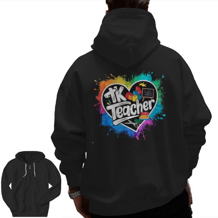 TK Teacher Transitional Kindergarten Heart Back To School Men Zip Up Hoodie Back Print