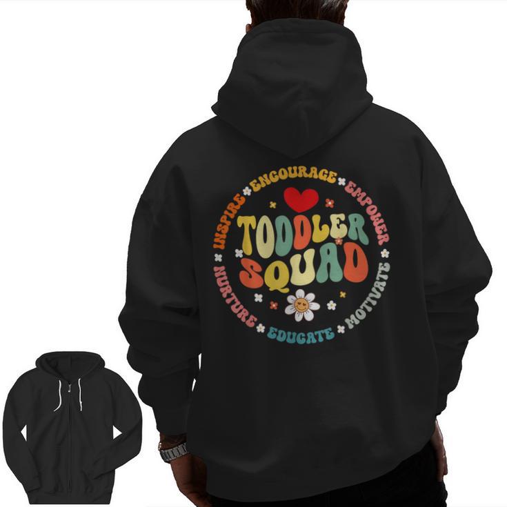 Toddler Squad Pre-K Teacher Pre School Back To School Men Zip Up Hoodie Back Print