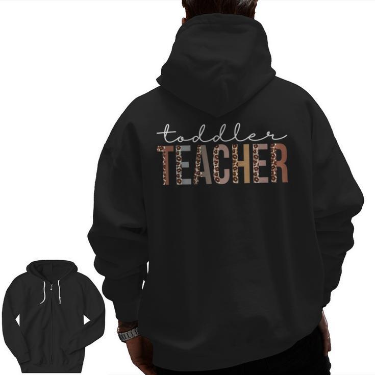 Toddler Teacher Leopard Appreciation For Women For Work Men Zip Up Hoodie Back Print