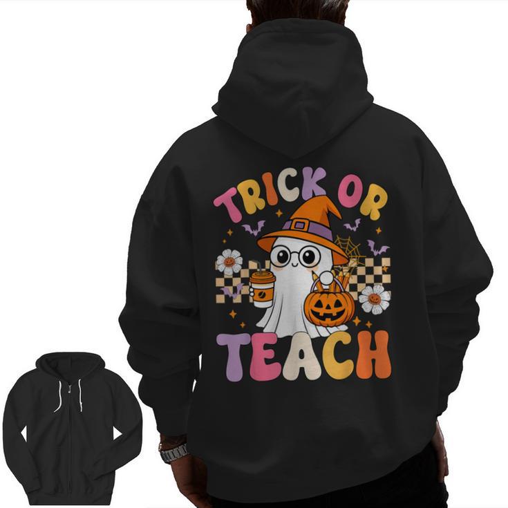 Trick Or Teach Cute Ghost Coffee Pumpkins Halloween Teacher Men Zip Up Hoodie Back Print