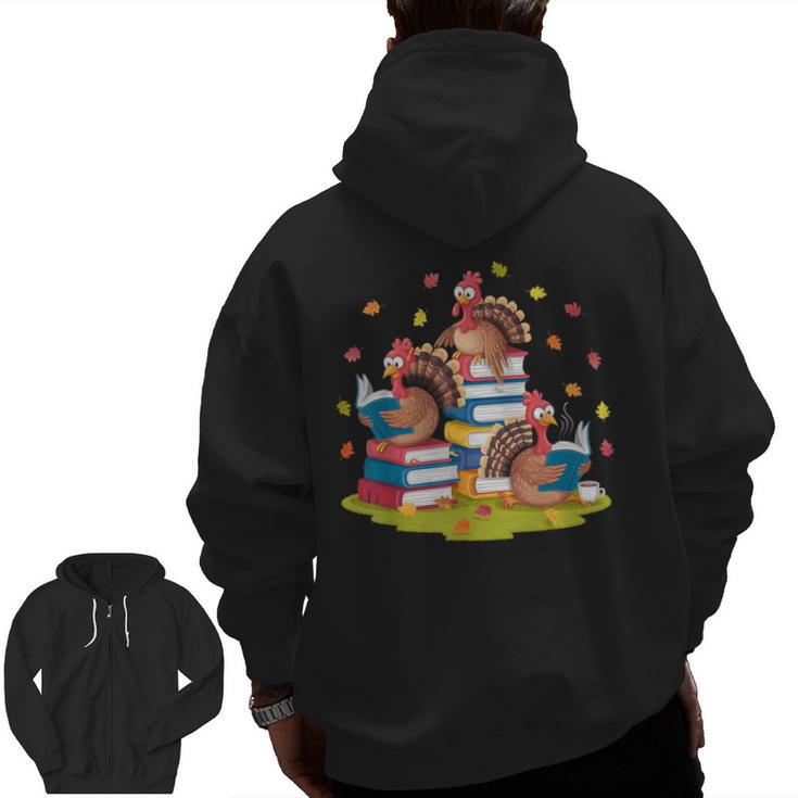 Turkey Reading Books Fall Season Thanksgiving Teacher Book Men Zip Up Hoodie Back Print