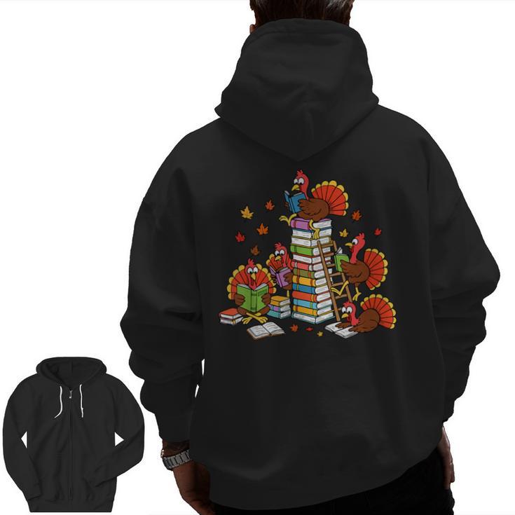 Turkey Reading Books Fall Thanksgiving Teacher Librarian Men Zip Up Hoodie Back Print