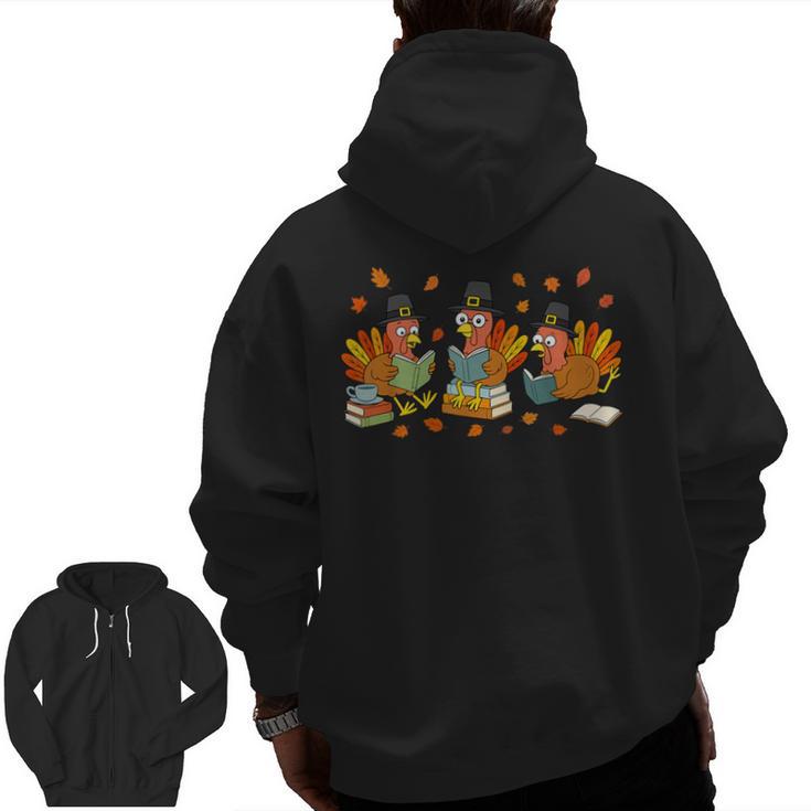Turkey Reading Books Fall Thanksgiving Teacher Student Men Zip Up Hoodie Back Print