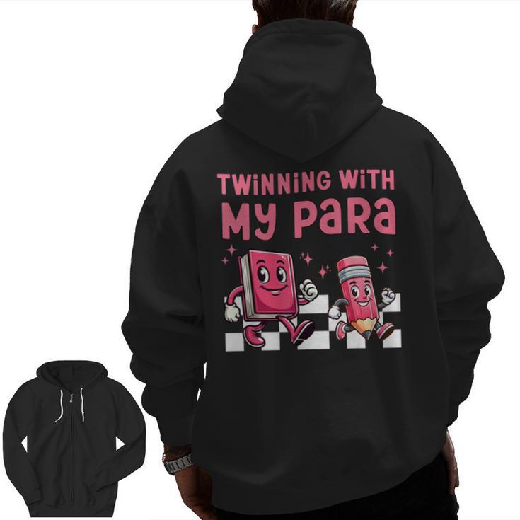 Twinning With My Para Teacher Matching Paraprofessional 70s For Men Women Men Zip Up Hoodie Back Print