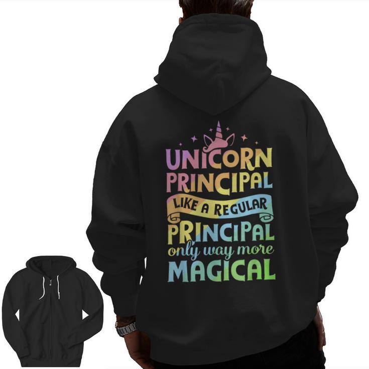 Unicorn Principal Back To School Teacher Appreciation Men Zip Up Hoodie Back Print
