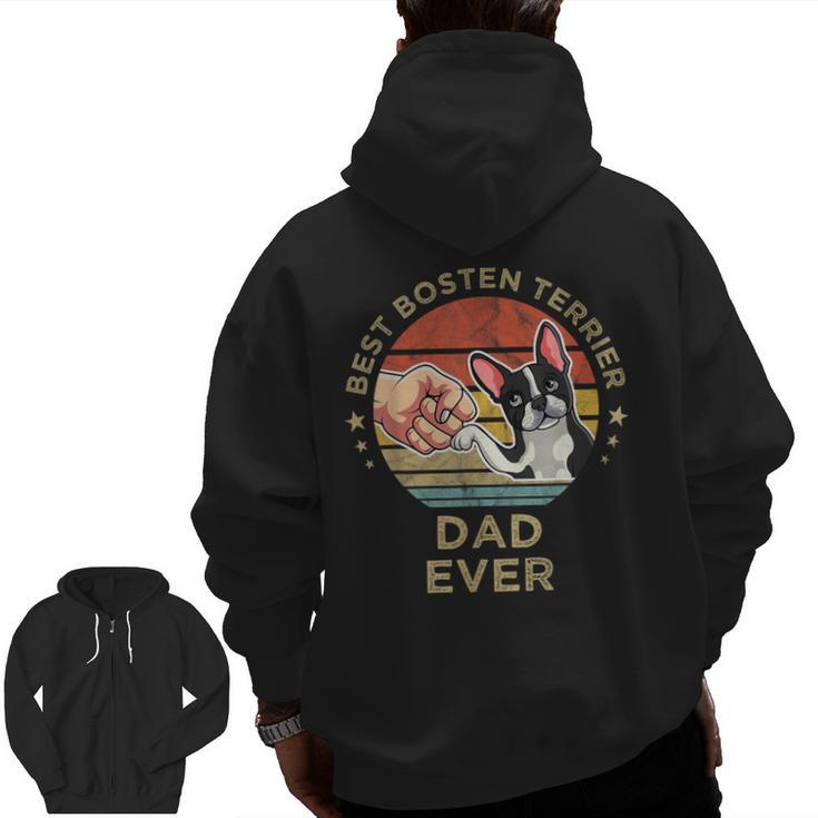 Vintage Best Boston Terrier Dad Ever Dog Father Father's Day Men Girls Kids Men Zip Up Hoodie Back Print