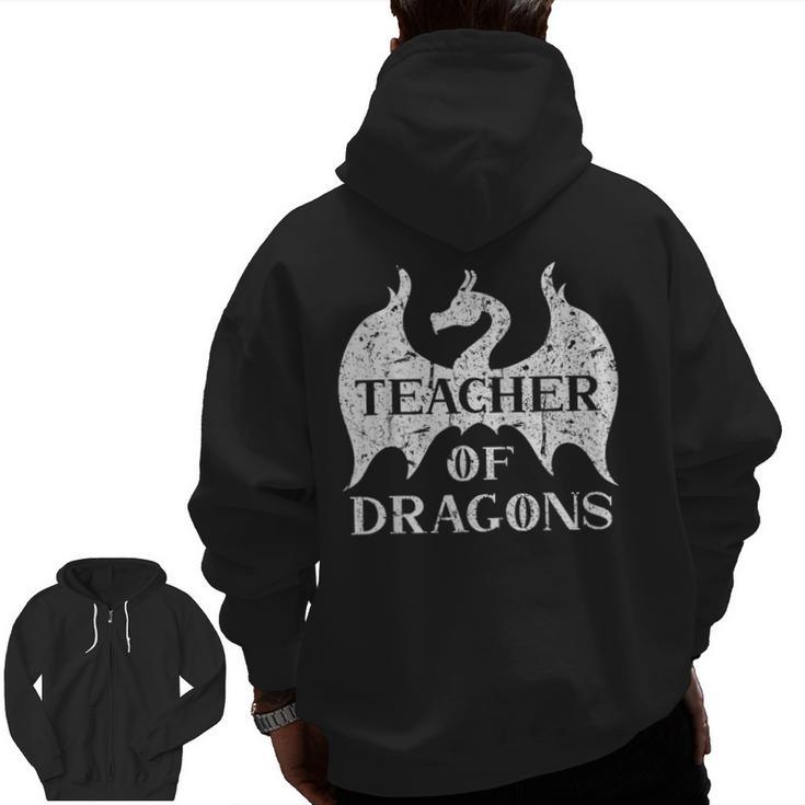 Vintage Teacher Of Dragons Quotes Teacher Student Men Zip Up Hoodie Back Print