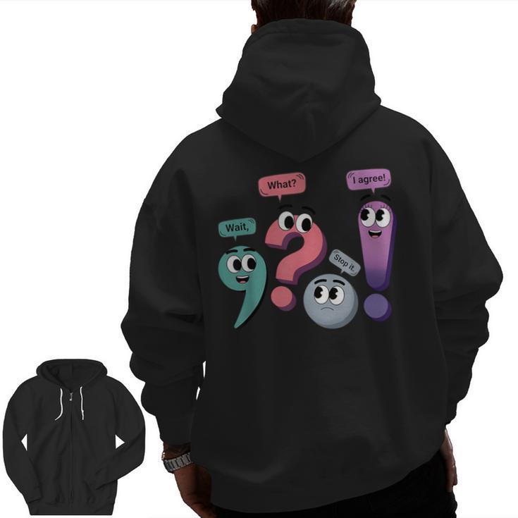Wait What Stop It I Agree Grammar English Teacher Men Zip Up Hoodie Back Print