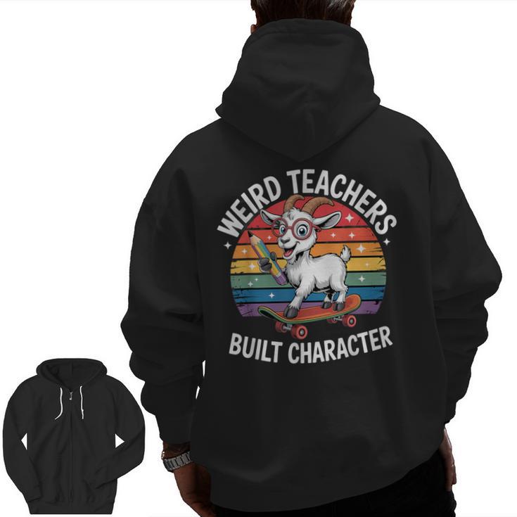 Weird Teachers Build Character Teacher Men Zip Up Hoodie Back Print