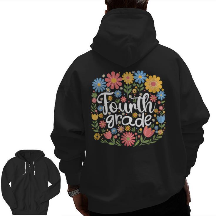 Wildflower 4th Fourth Grade Floral Back To School Teacher Men Zip Up Hoodie Back Print