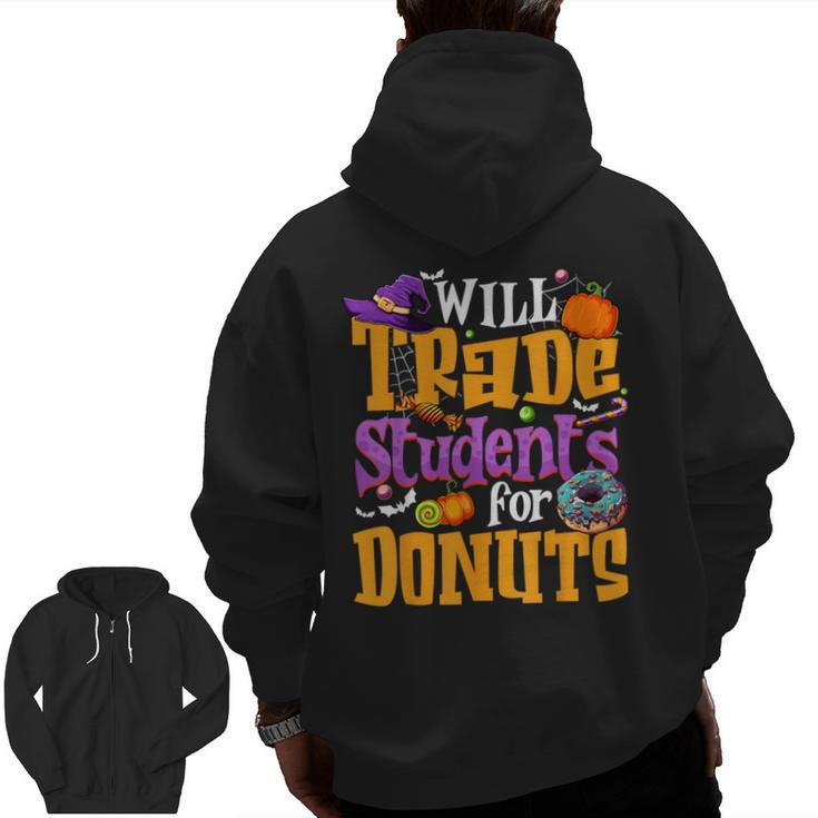 Will Trade Students For Donuts Halloween Teacher Men Zip Up Hoodie Back Print