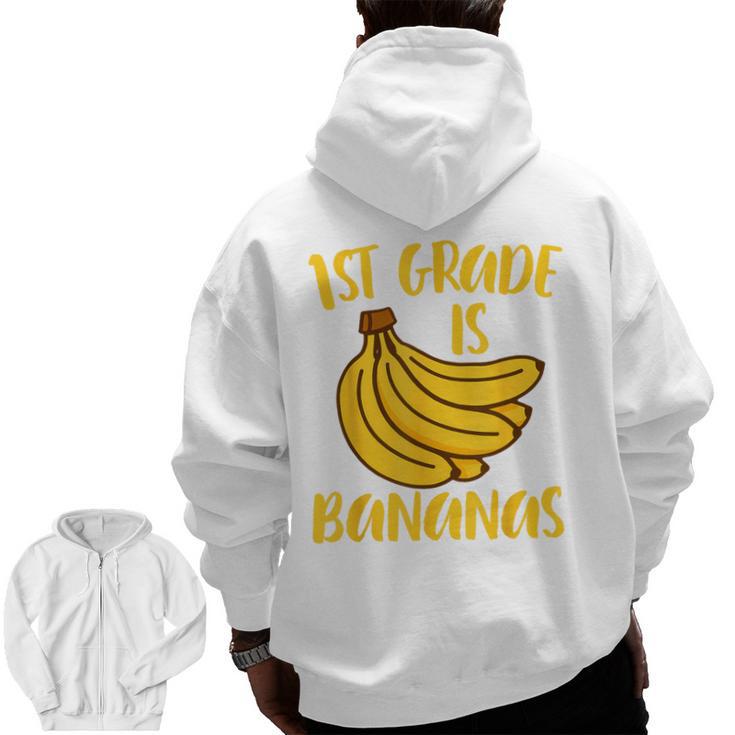 1st Grade Is Bananas Teacher Teaching Back To School Men Zip Up Hoodie Back Print