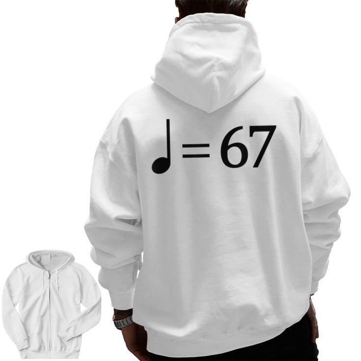67 Music Meme Slang Musician Kids Music Teacher Men Zip Up Hoodie Back Print