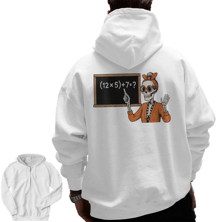 67 Teacher Halloween Skeleton Six Seven Meme Brainrot Math Men Zip Up Hoodie Back Print