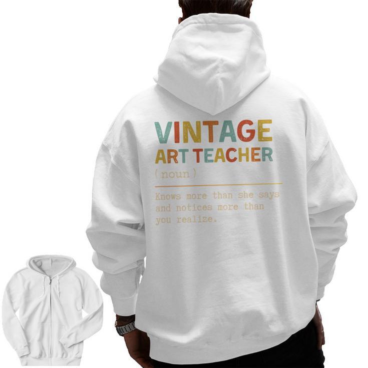 Art Teacher Definition Back To School First Day Men Zip Up Hoodie Back Print