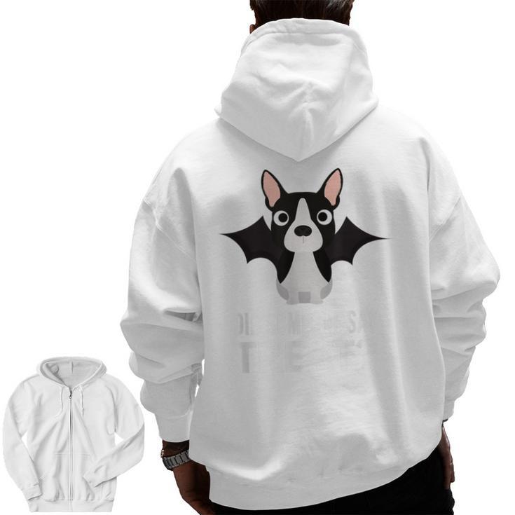 Boston Terrier Halloween Shirt Did Someone Say Treat Men Zip Up Hoodie Back Print