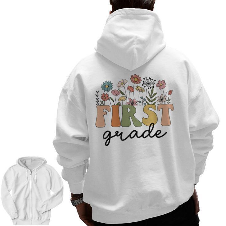First Grade Teacher Wildflower Back To School Floral Outfits Men Zip Up Hoodie Back Print