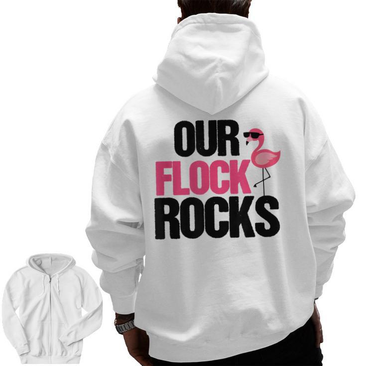 Our Flock Rocks Flamingo Mother's Day Teacher Men Zip Up Hoodie Back Print