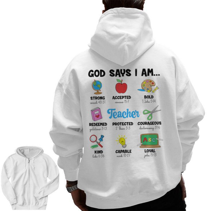 God Says Im Teacher Christian Back To School Religious Men Zip Up Hoodie Back Print