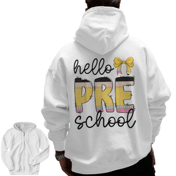 Hello Pre-K Preschool Back To School First Day Teacher Kids Men Zip Up Hoodie Back Print