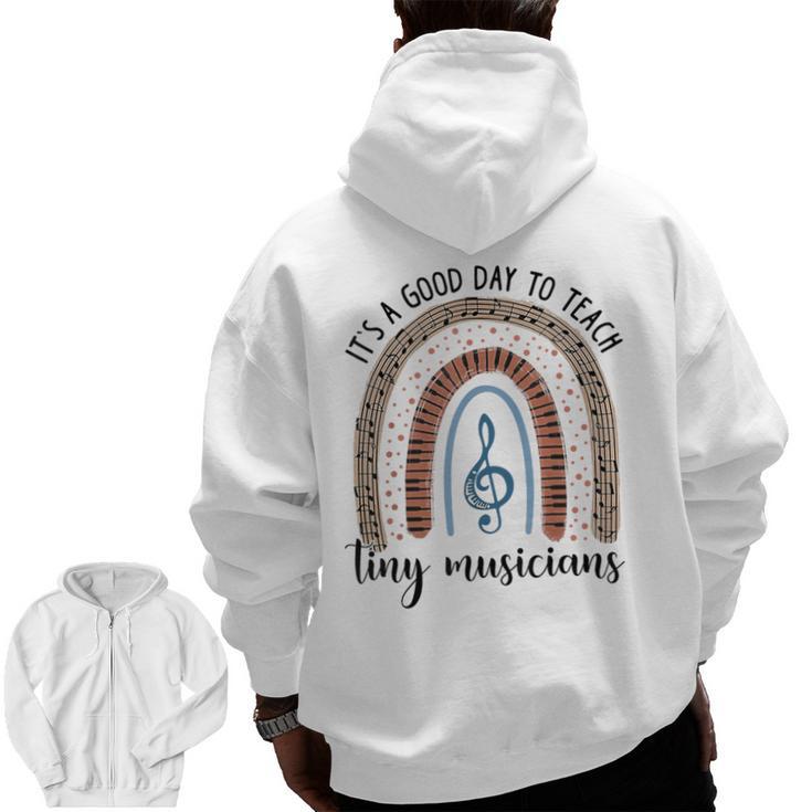 Its A Good Day To Teach Tiny Musicians Music Teacher Rainbow Men Zip Up Hoodie Back Print