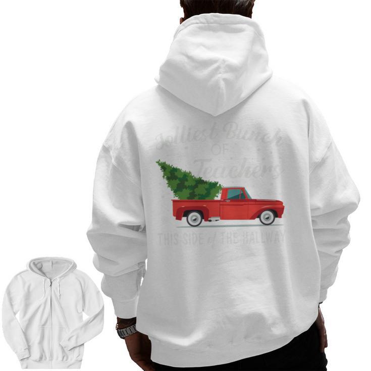 Jolliest Bunch Of Teachers This Side Of The Hallway Men Zip Up Hoodie Back Print