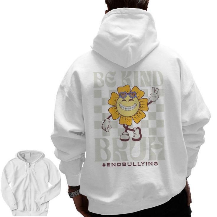 Be Kind Unity Day Orange Anti Bullying For Kids Teachers Men Zip Up Hoodie Back Print