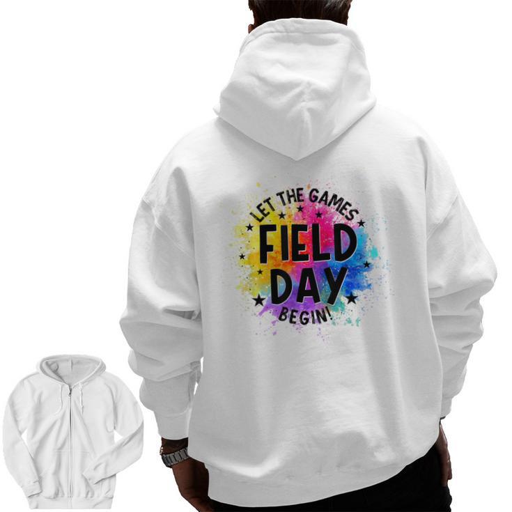 Let The Games Begin Field Day Fun Day Teachers Boys Girls Men Zip Up Hoodie Back Print